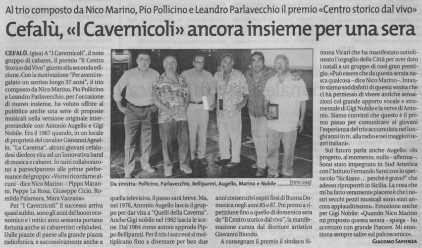 Sapienza, Giacomo, 'Cefalù, I Cavernicoli ancora insieme per una sera', Giornale di Sicilia, 27 luglio 2004